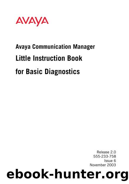 Avaya Communication Manager Little Instruction Book for Basic Diagnostics by Unknown