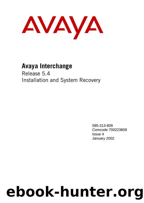 Avaya Interchange Release 5.4 Installation and System Recovery by Avaya Inc