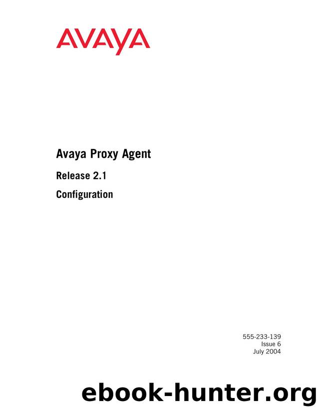 Avaya Proxy Agent Release 2.1 Configuration by Unknown