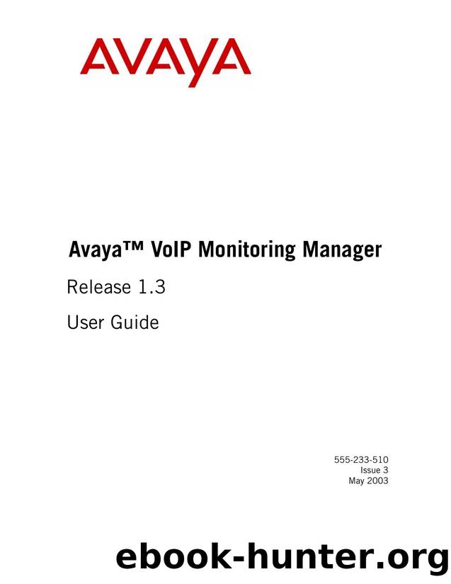 Avaya VoIP Monitoring Manager Release 1.3 User Guide by Unknown