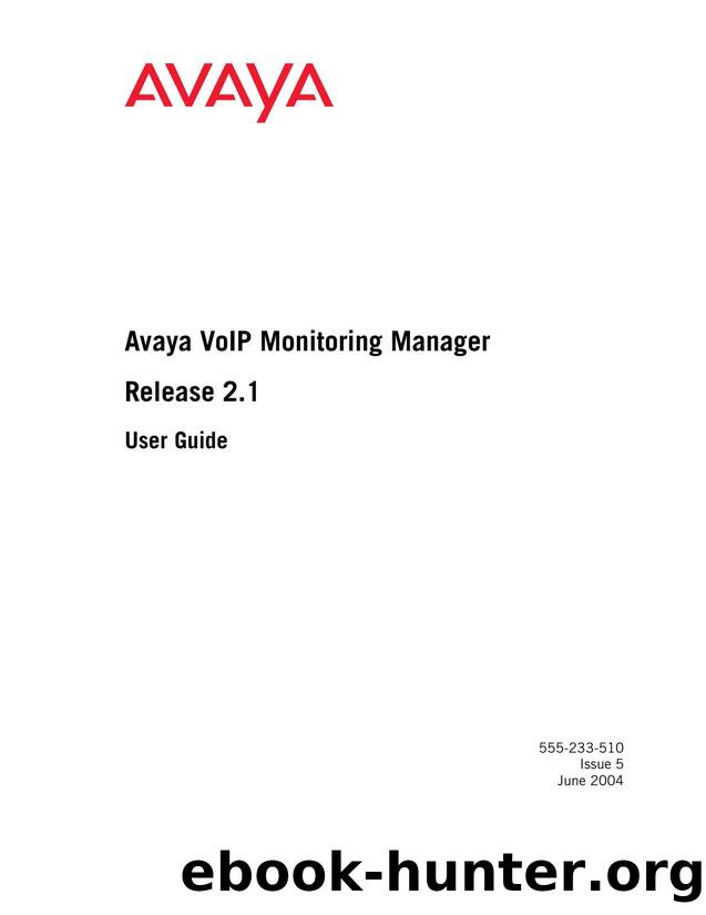 Avaya VoIP Monitoring Manager Release 2.1 User Guide by Unknown