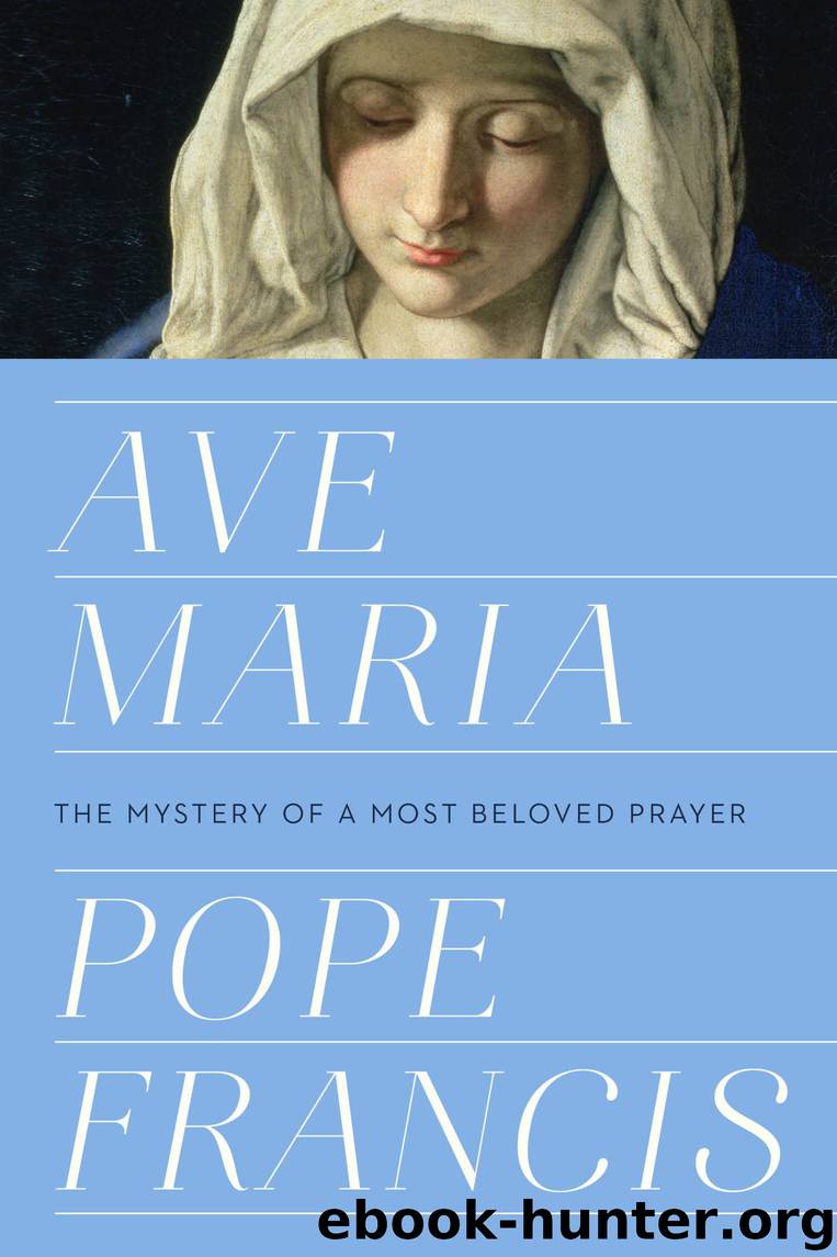 Ave Maria by Pope Francis
