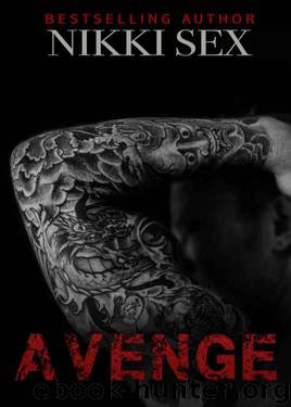 Avenge (Abuse Book 3) by Nikki Sex