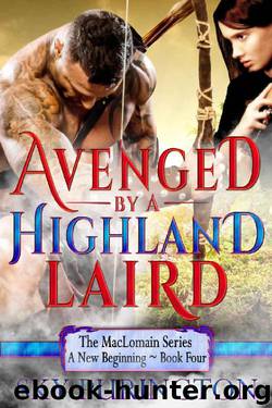 Avenged by a Highland Laird (The MacLomain Series: A New Beginning Book 4) by Sky Purington