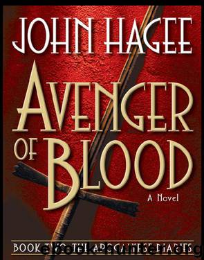 Avenger of Blood by John Hagee