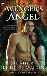 Avenger's Angel by Heather Killough-Walden