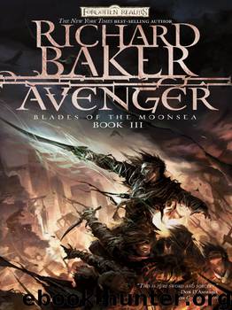 Avenger: Blades of the Moonsea - Book III by Richard Baker