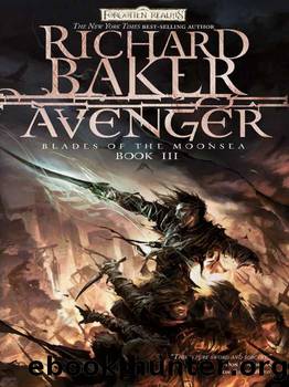 Avenger: Blades of the Moonsea, Book III (Forgotten Realms: Blades of the Moonsea Series 3) by Richard Baker