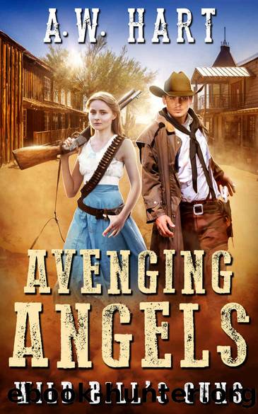 Avenging Angels- Wild Bill's Guns by A W Hart