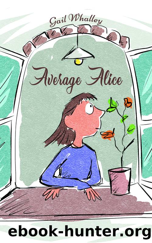 Average Alice by Whalley Gail;