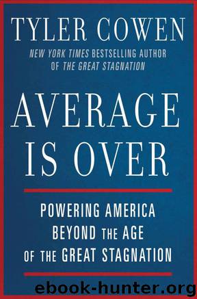 Average Is Over by Tyler Cowen