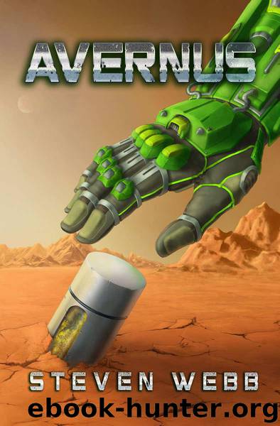 Avernus: Book One by Webb Steven