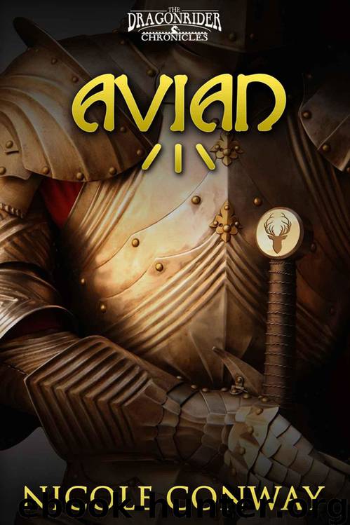 Avian (The Dragonrider Chronicles) by Nicole Conway