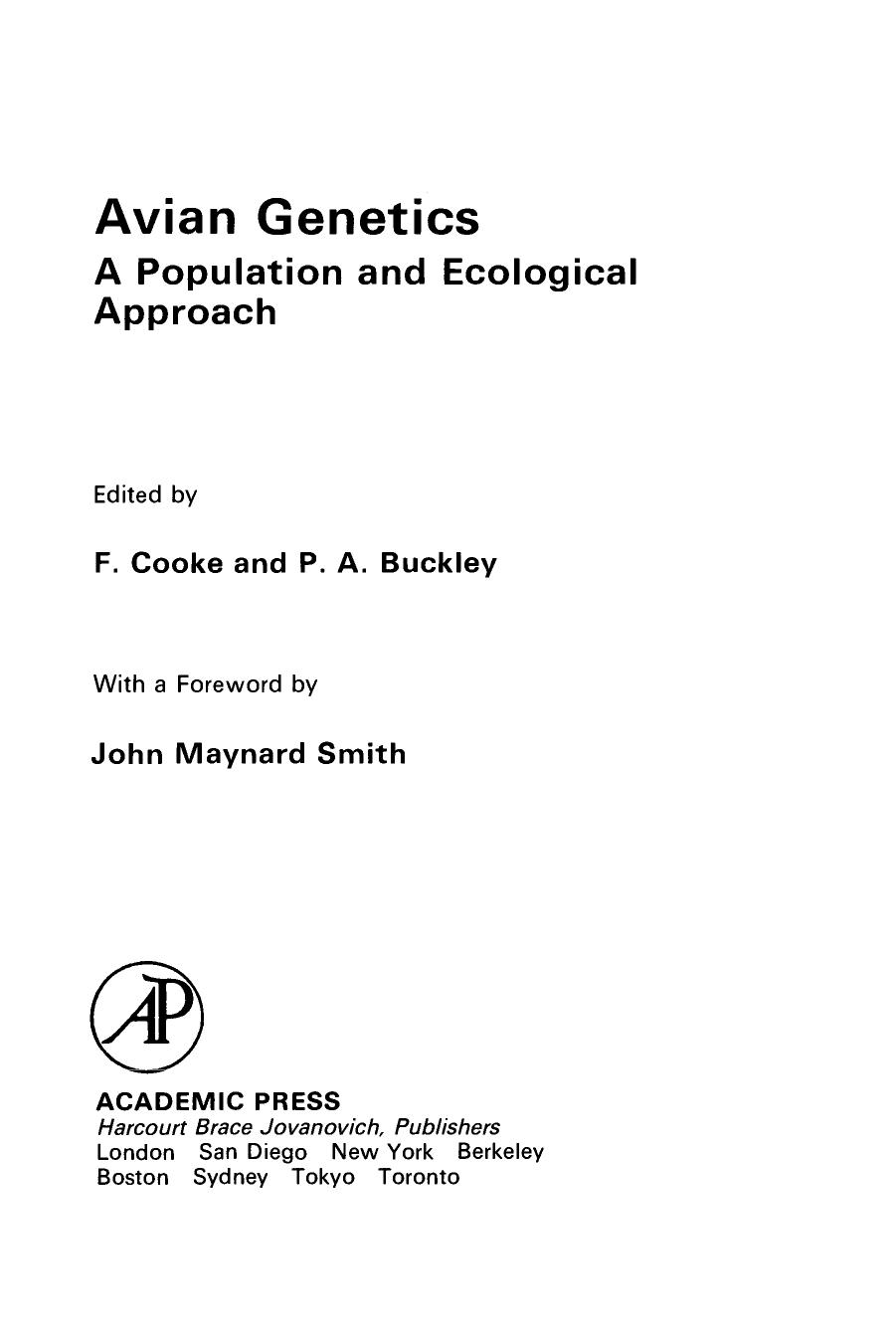 Avian Genetics. A Population and Ecological Approach by F. Cooke and P. A. Buckley (Eds.)