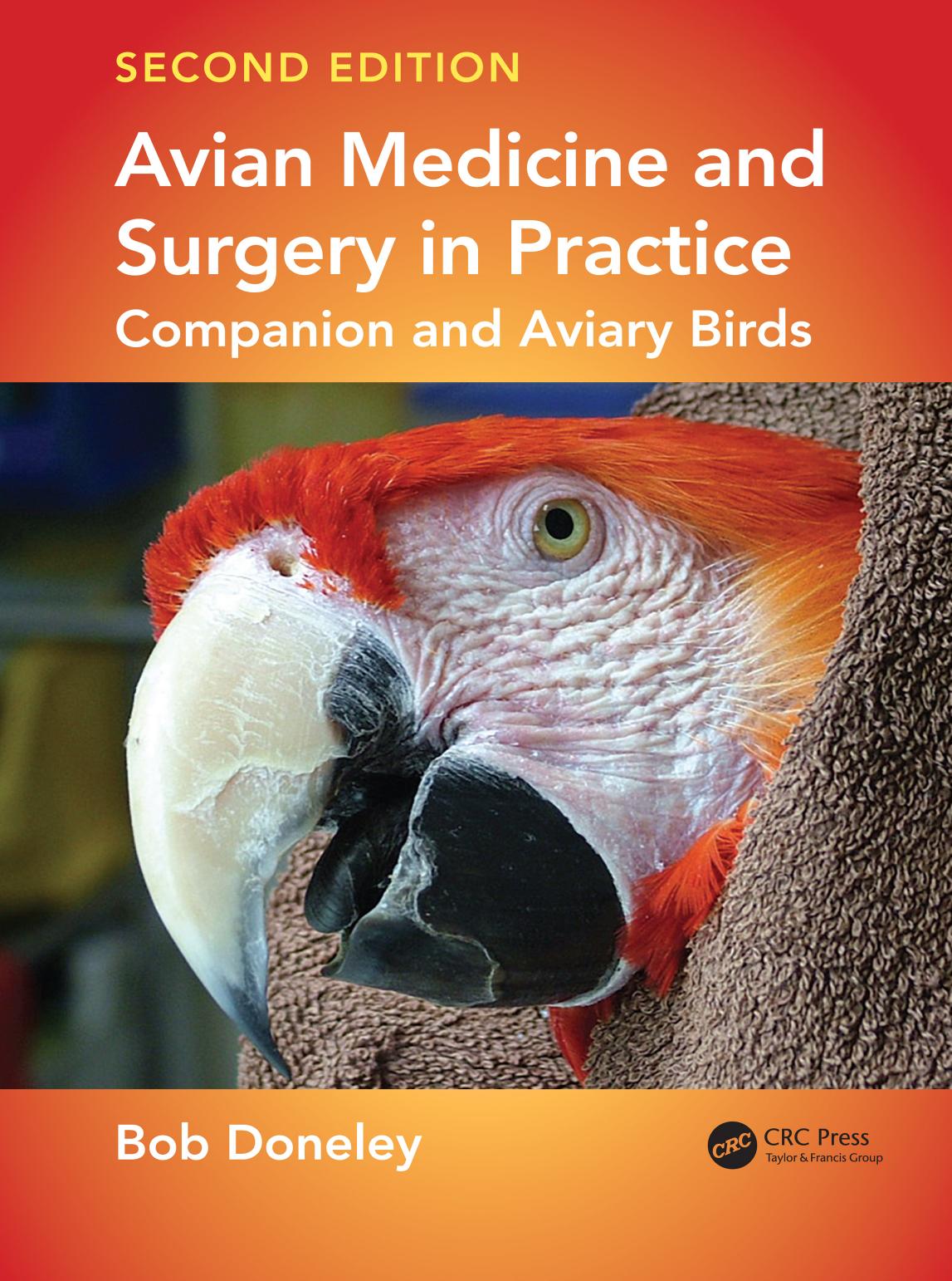Avian medicine and surgery in practice : companion and aviary birds by Doneley Bob