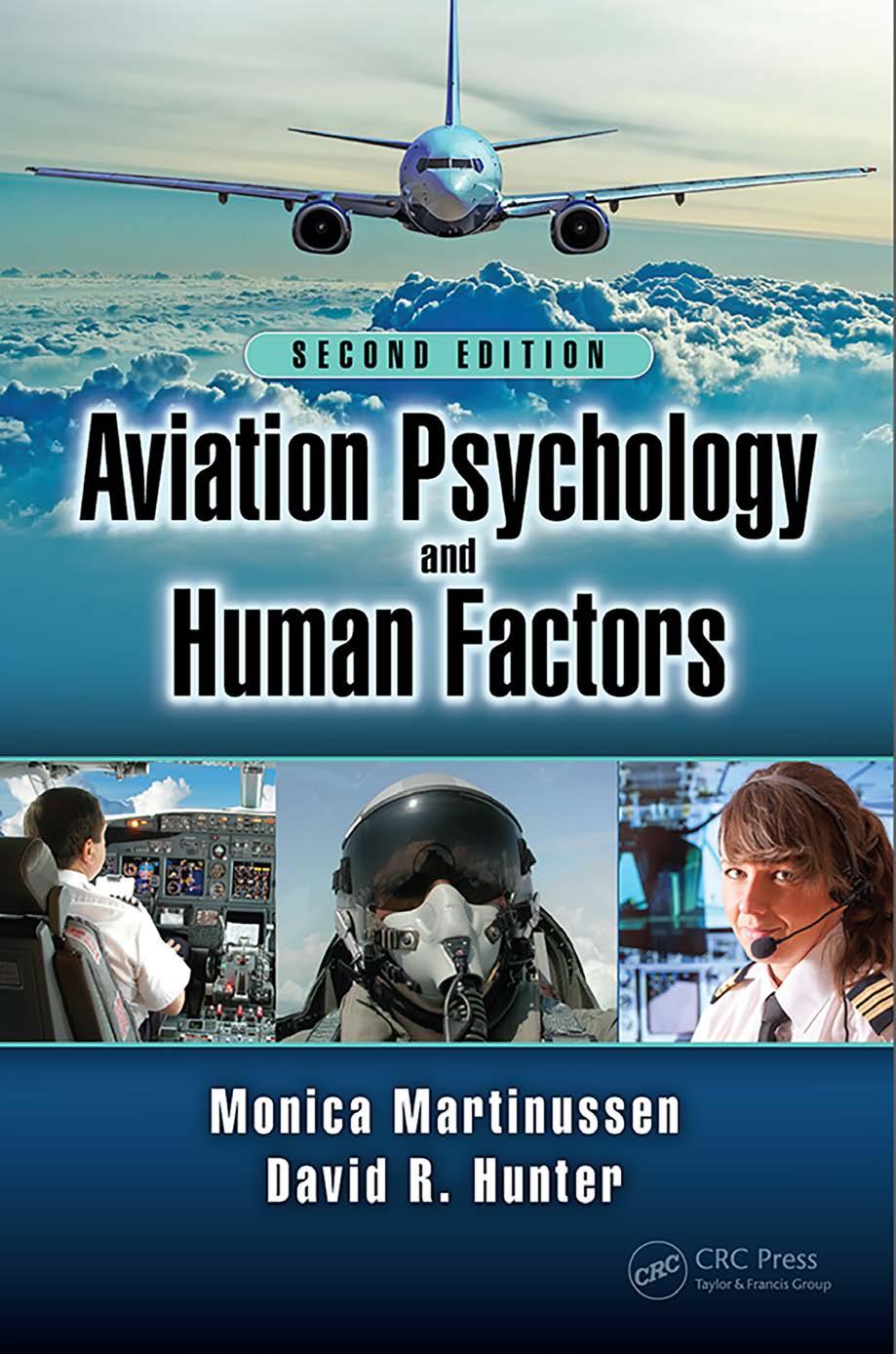 Aviation Psychology and Human Factors, Second Edition by Monica Martinussen David R. Hunter
