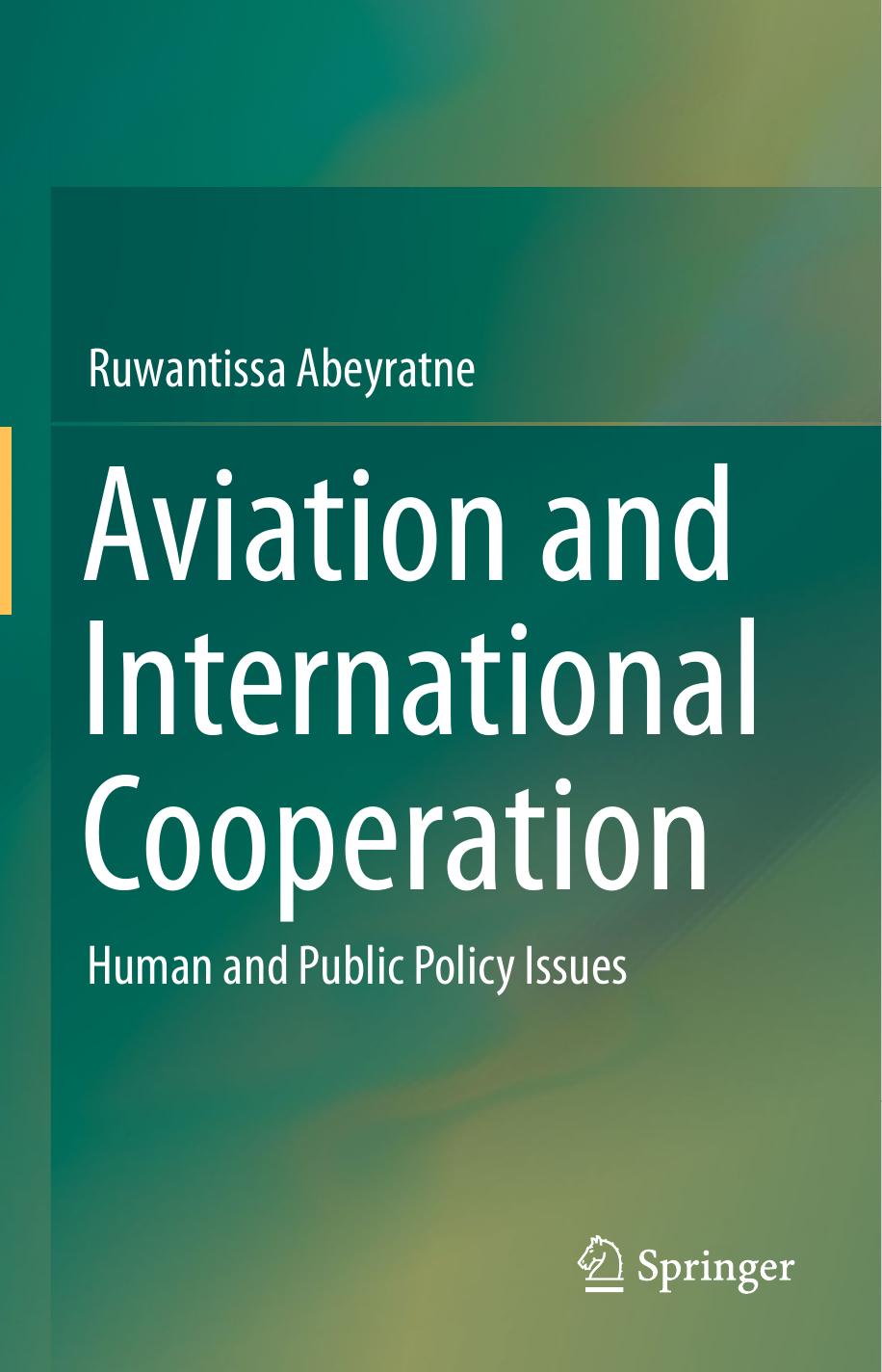 Aviation and International Cooperation: Human and Public Policy Issues by Unknow