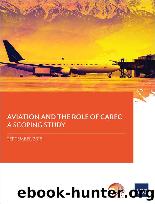 Aviation and the Role of CAREC by Asian Development Bank;