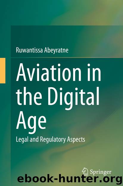 Aviation in the Digital Age by Ruwantissa Abeyratne
