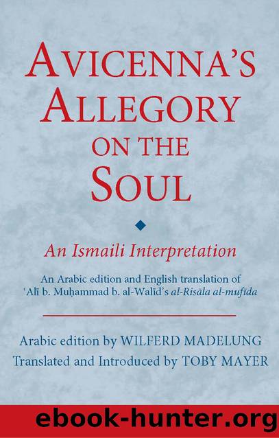 Avicenna's Allegory on the Soul by Wilferd Madelung;