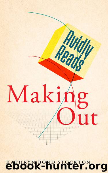 Avidly Reads Making Out by Kathryn Bond Stockton
