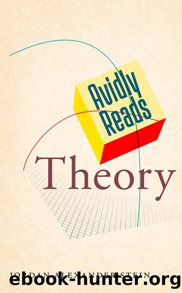 Avidly Reads Theory by Jordan Alexander Stein;