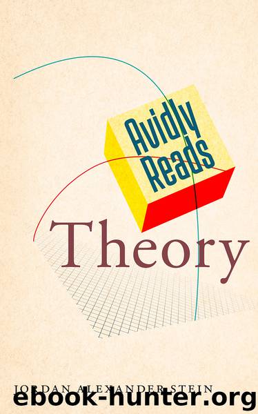 Avidly Reads Theory by Jordan Alexander Stein