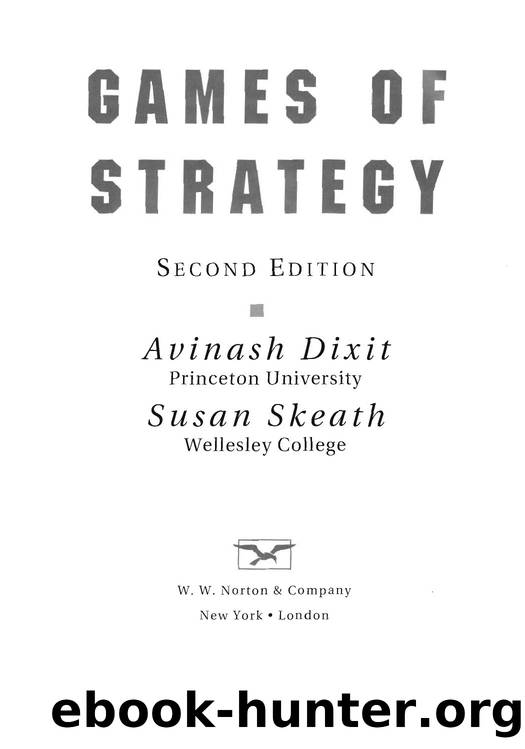Avinash K. Dixit, Susan Skeath-Games of Strategy, Second Edition (2004) by Unknown