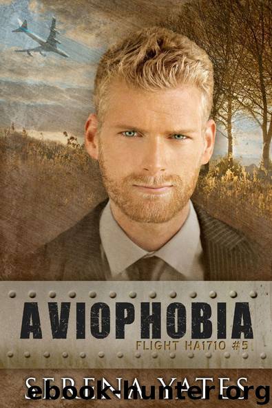 Aviophobia (Flight HA1710 Book 5) by Serena Yates