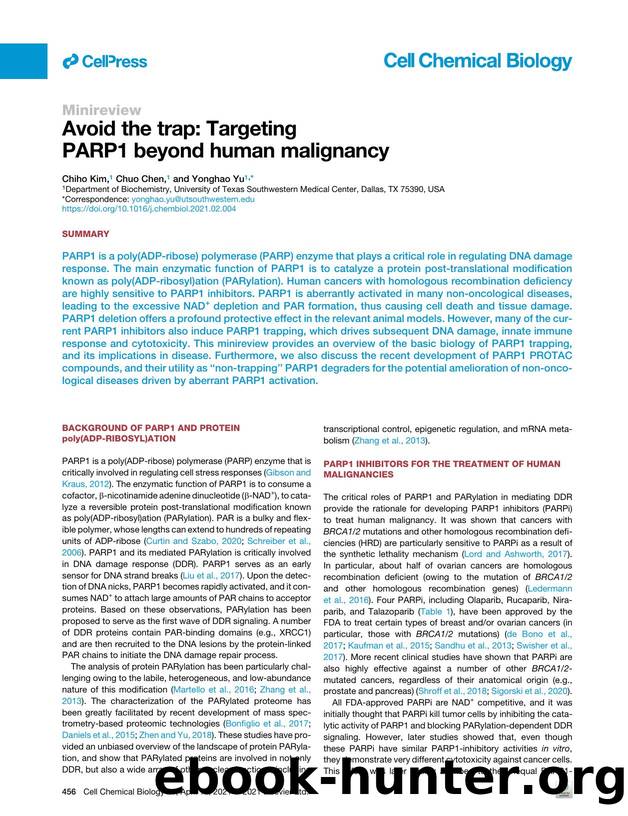 Avoid the trap: Targeting PARP1 beyond human malignancy by Chiho Kim & Chuo Chen & Yonghao Yu
