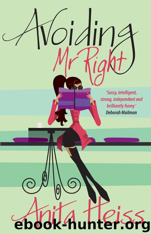 Avoiding Mr Right by Anita Heiss