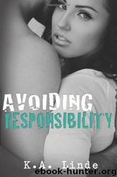 Avoiding Responsibility by K. A. Linde