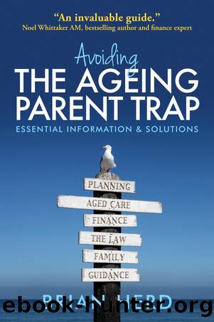 Avoiding the Ageing Parent Trap by Brian Herd