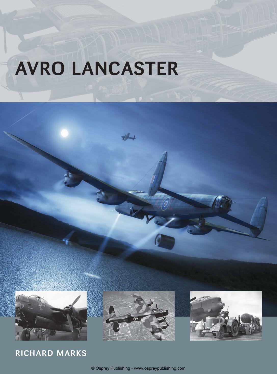 Avro Lancaster by Richard Marks; Adam Tooby