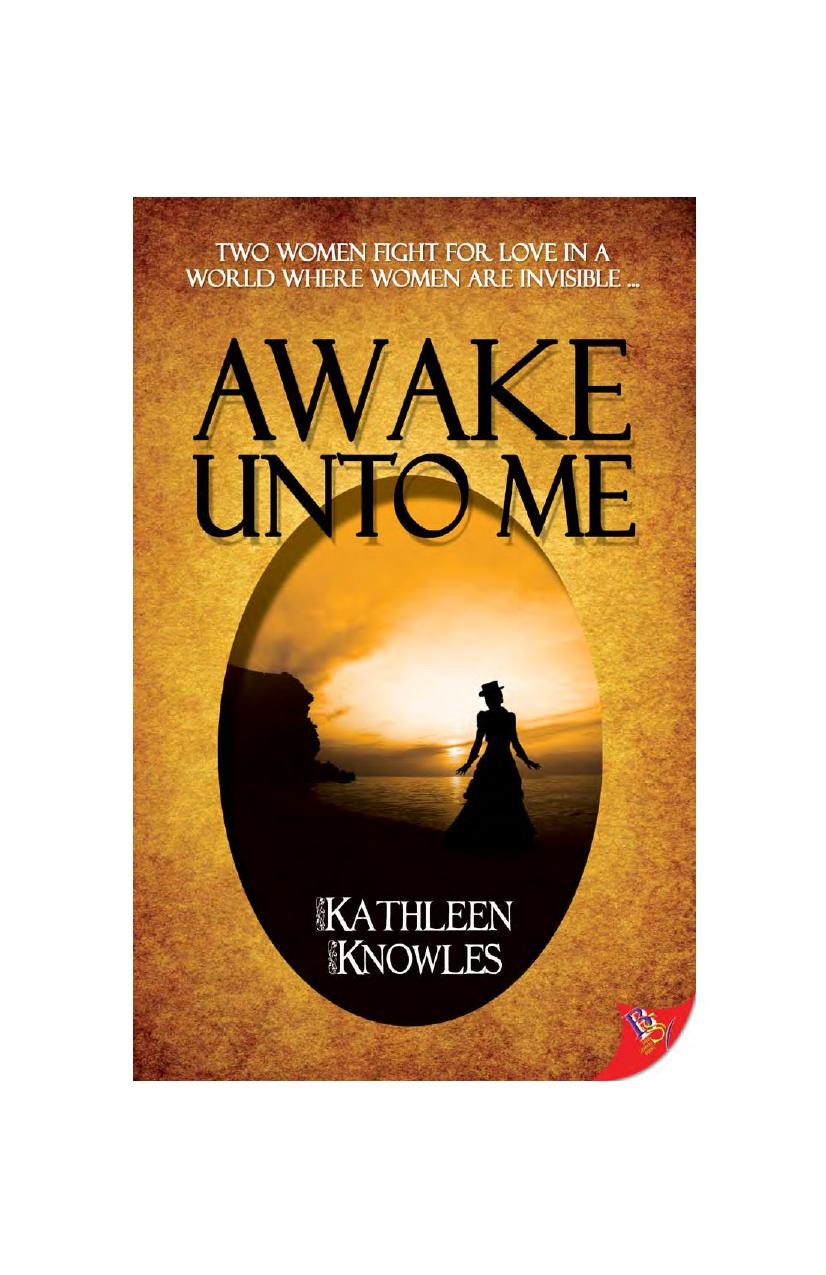 Awake Unto Me by Kathleen Knowles