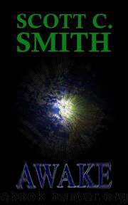 Awake by Scott C. Smith