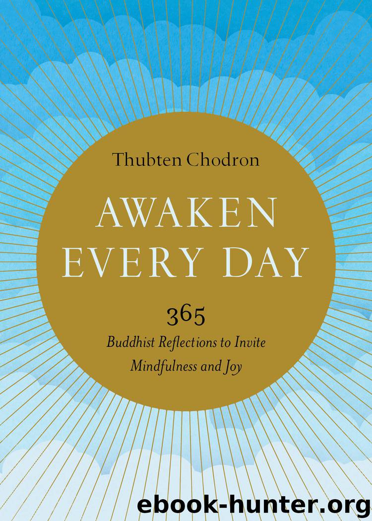 Awaken Every Day by Thubten Chodron
