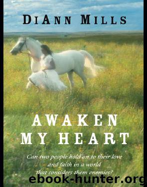 Awaken My Heart by DiAnn Mills