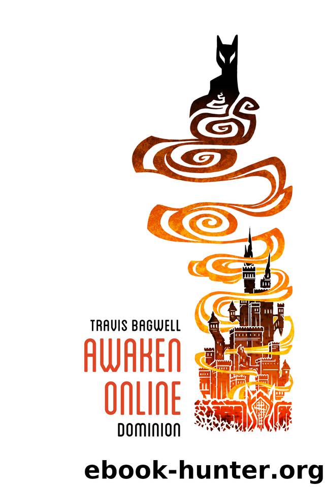 Awaken Online: Dominion by Bagwell Travis