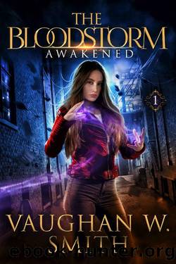 Awakened (The BloodStorm Book 1) by Vaughan W. Smith