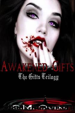 Awakened Gifts (Gifts Trilogy #3) (The Gifts Trilogy) by C.M. Owens