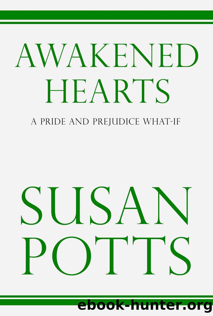 Awakened Hearts by Potts Susan