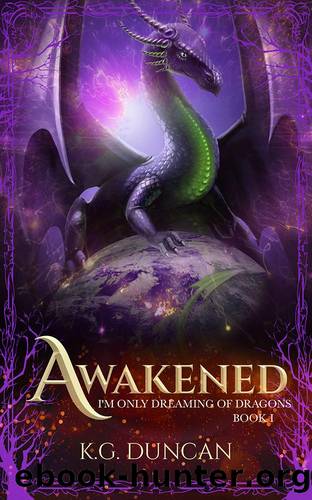 Awakened by K.G. Duncan