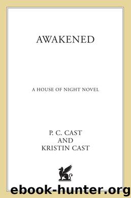 Awakened by Kristin Cast P. C. Cast
