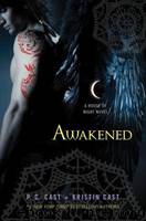 Awakened: A House of Night Novel by P. C. Cast; Kristin Cast