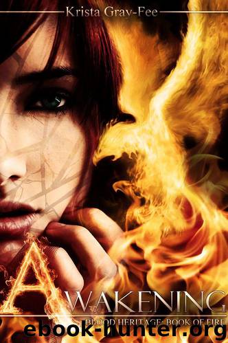 Awakening - Book of Fire (Blood Heritage) by Gray-Fee Krista