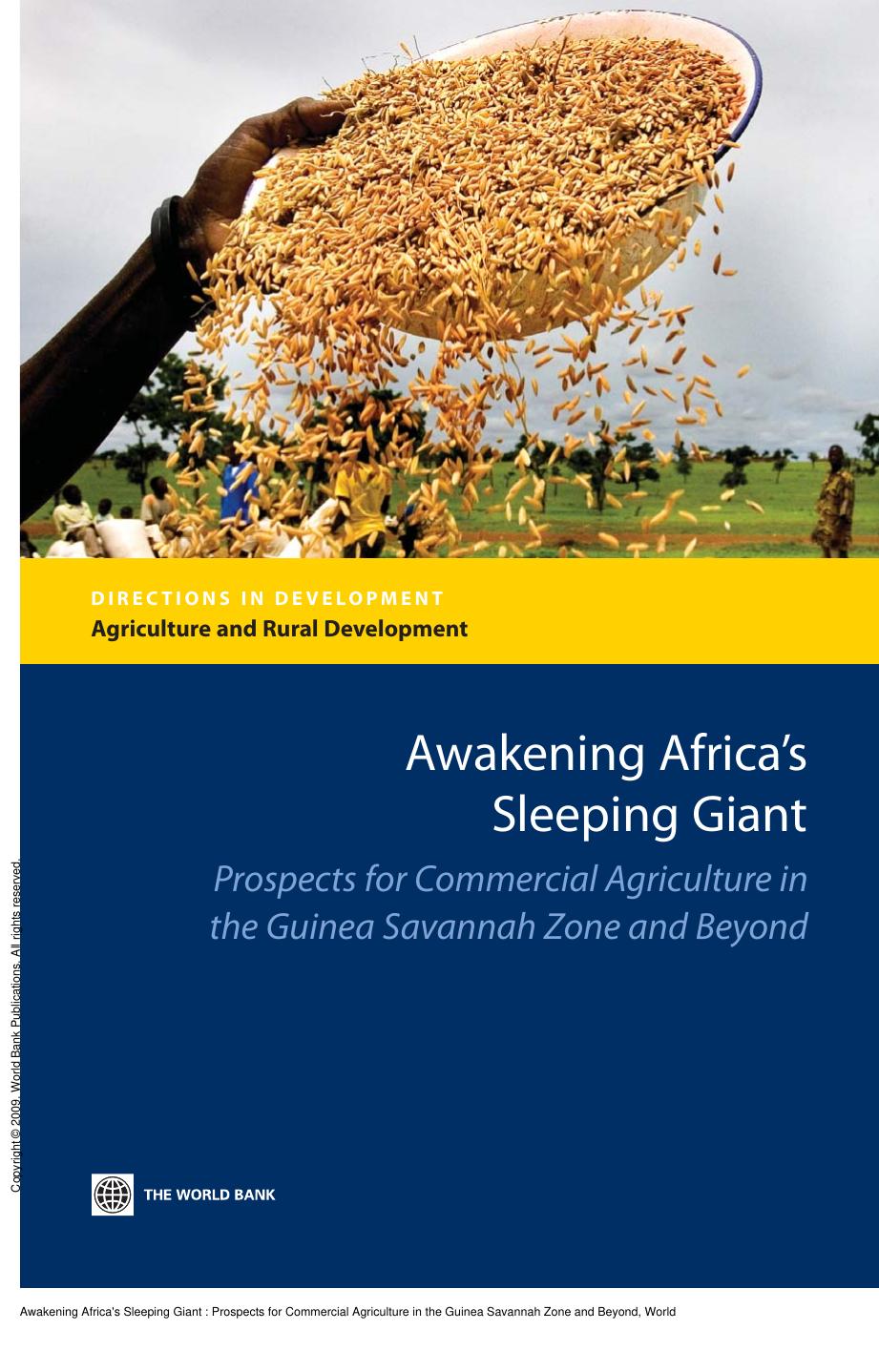 Awakening Africa's Sleeping Giant : Prospects for Commercial Agriculture in the Guinea Savannah Zone and Beyond by Michael Morris; Hans P. Binswanger-Mikhize; Derek Byerlee