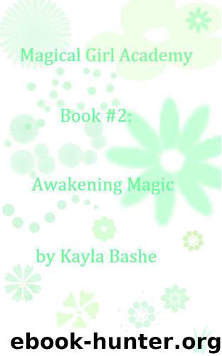 Awakening Magic by Kayla Bashe
