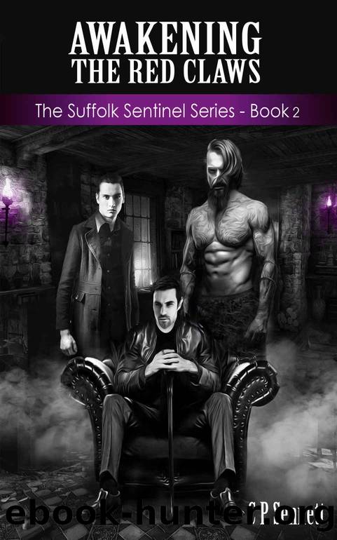Awakening The Red Claws (The Suffolk Sentinel Series Book 2) by C P Sennett