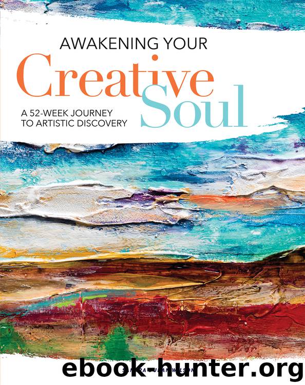Awakening Your Creative Soul by Sandra Duran Wilson